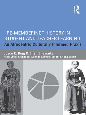 cover image of Re-Membering History in Student and Teacher Learning